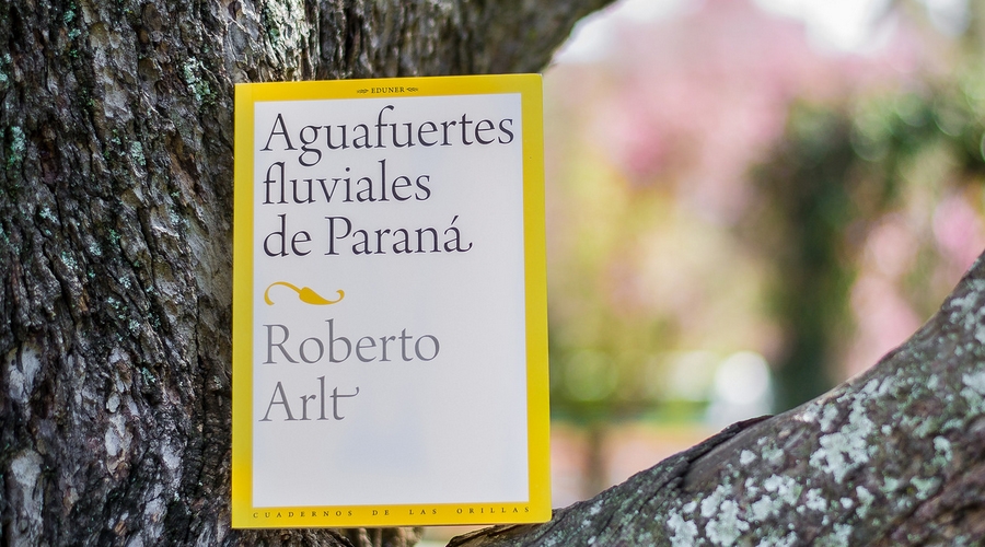 Las Aguafuertes de Roberto Arlt en su paso por Paraná 